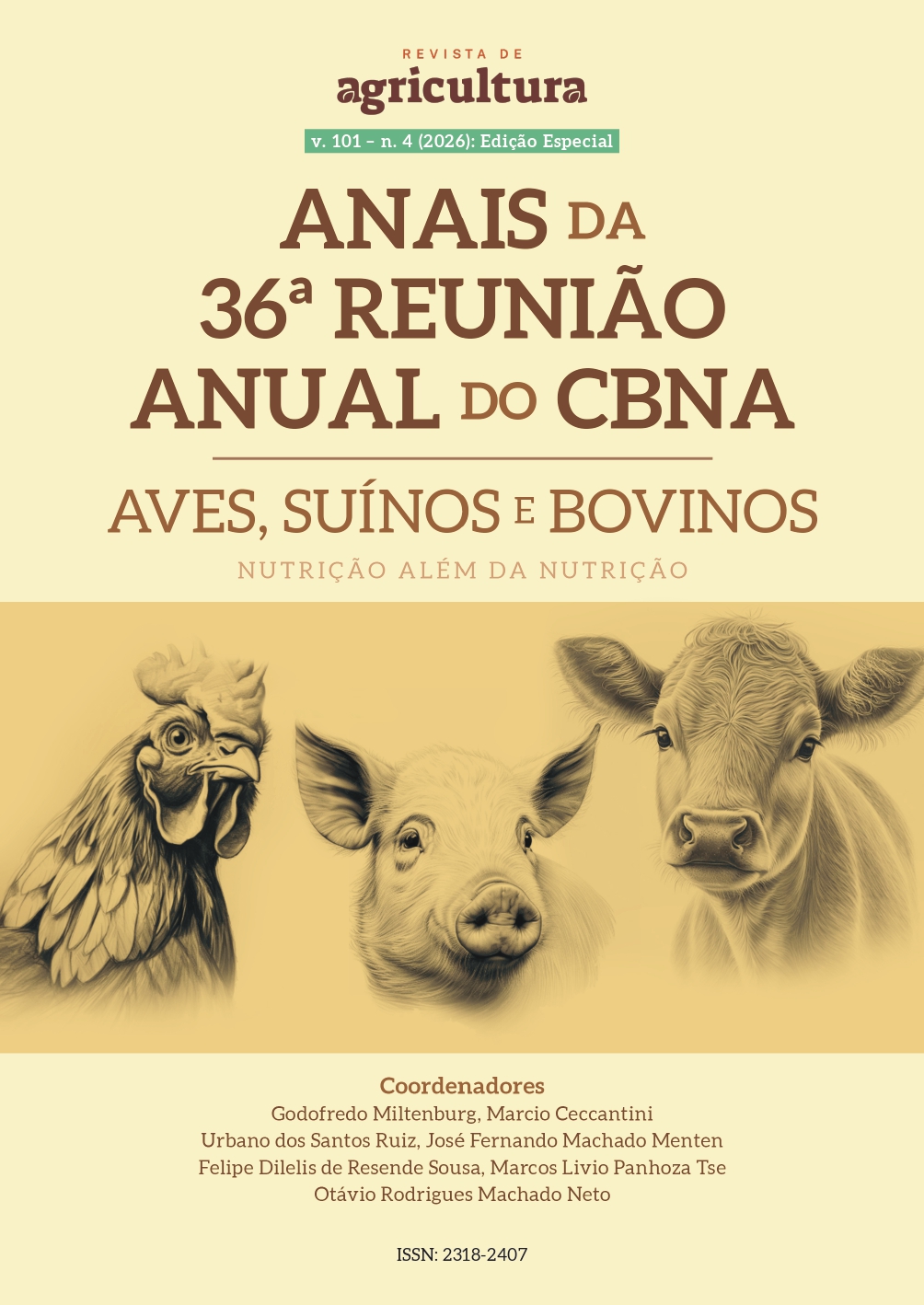 					Visualizar v. 101 n. 4 (2026): Edição Especial - Anais da 36ª Reunião Anual do CBNA
				